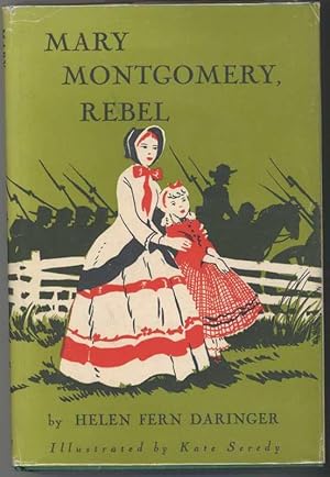 Seller image for MARY MONTGOMERY, REBEL for sale by Windy Hill Books