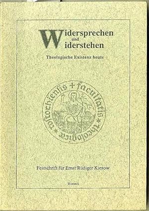 Widersprechen und Widerstehen.: Theologische Existenz Heute