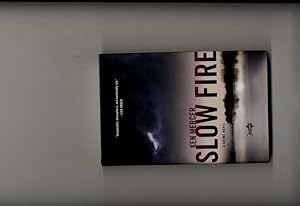 Seller image for Slow Fire -1st Edition/1st Printing for sale by Books Tell You Why  -  ABAA/ILAB