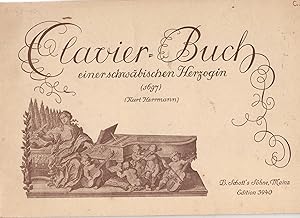 Clavier - Buch Einer Schwabischen Herzogin ( 1697 )