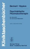 Seller image for Psychiatrische Pharmakotherapie - Ein Grundri fr rzte und Studenten for sale by Allguer Online Antiquariat