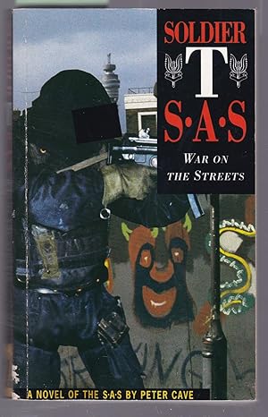 Seller image for Soldier T SAS - War on the Streets for sale by Laura Books