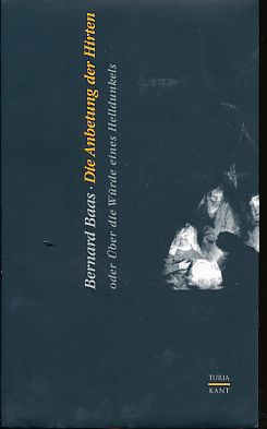 Bild des Verkufers fr Die Anbetung der Hirten oder ber die Wrde eines Helldunkels. Aus dem Franz. bers. von Hans-Dieter Gondek. zum Verkauf von Fundus-Online GbR Borkert Schwarz Zerfa