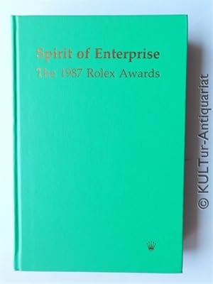 Seller image for Spirit of Enterprise. The 1987 Rolex Awards. for sale by KULTur-Antiquariat