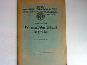 Imagen del vendedor de Die neue Lehrerbildung in Preuen. Verffentlichungen der Akademie gemeinntziger Wissenschaften zu Erfurt Nr. 13; a la venta por books4less (Versandantiquariat Petra Gros GmbH & Co. KG)