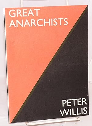 Imagen del vendedor de Great anarchists a la venta por Bolerium Books Inc.