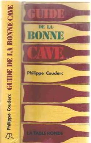 Guide de la bonne cave