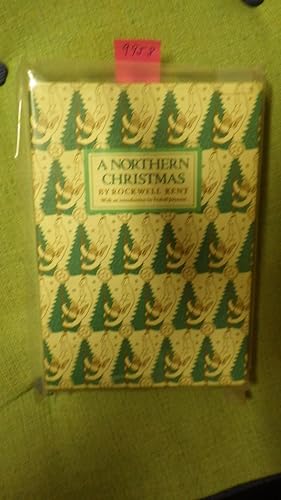 Seller image for A Northern Christmas being the Story of a Peaceful 1918 Christmas in Remote & Peaceful Wilderness of an Alaskan Island ( Facsimile of Original 1941 1st Edition ) for sale by Bluff Park Rare Books