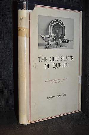 Immagine del venditore per The Old Silver of Quebec venduto da Burton Lysecki Books, ABAC/ILAB