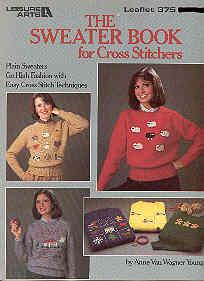 Seller image for The Sweater Book for Cross Stitchers for sale by The Book Faerie