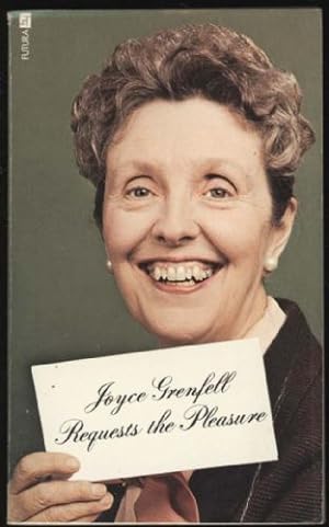 Seller image for Joyce Grenfell Requests the Pleasure for sale by Sapience Bookstore