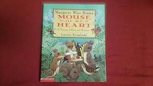 Seller image for MOUSE OF MY HEART for sale by Betty Mittendorf /Tiffany Power BKSLINEN