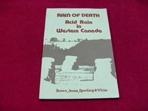 Rain of Death : Acid Rain in Western Canada