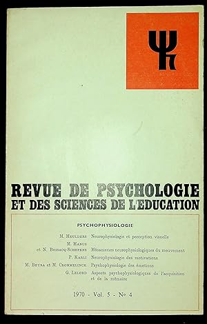 Seller image for Revue de psychologie et des sciences de l'ducation 1970 Vol. 5 n4 - Psychophysiologie for sale by LibrairieLaLettre2