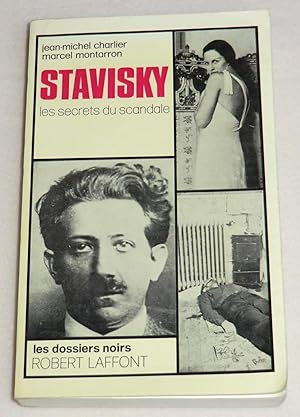 Seller image for STAVISKY - Les secrets du scandale for sale by LE BOUQUINISTE