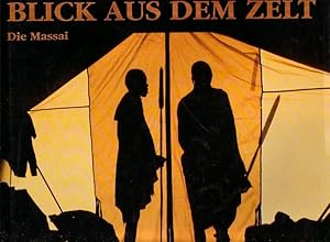 Blick aus dem Zelt : Die Massai.