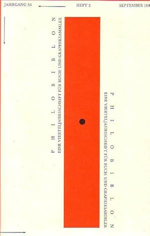 Bild des Verkufers fr Philobiblon. Eine Vierteljahrsschrift fr Buch- und Graphiksammler. Im Auftrag der Maximilian-Gesellschaft in Hamburg begrndet von Ernst L. Hauswedell und herausgegeben von Reimer W. Fuchs. Jahrgang 34.Heft 3. September 1990. zum Verkauf von Antiquariat Carl Wegner