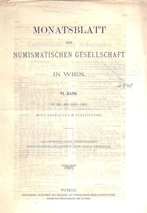 Monatsblatt der Numismatischen Gesellschaft in Wien Band VI. Nr. 235 - 262, 264 - 269, Februar 19...