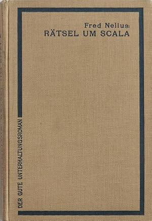 Rätsel um Scala. Abenteuerroman. (= Der gute Unterhaltungsroman.