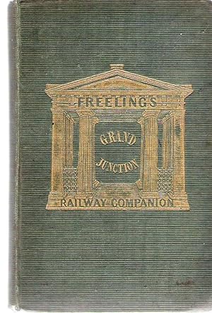 Freeling's Grand Junction Railway Companion to Liverpool, Manchester, and Birmingham; and Liverpo...
