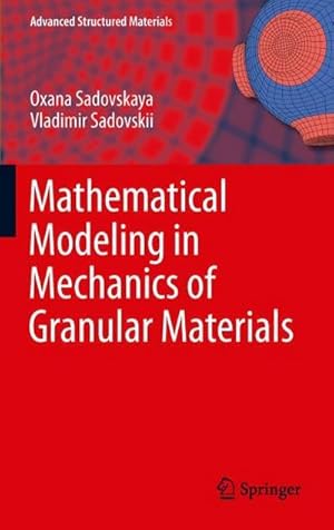 Seller image for Mathematical Modeling in Mechanics of Granular Materials for sale by AHA-BUCH GmbH