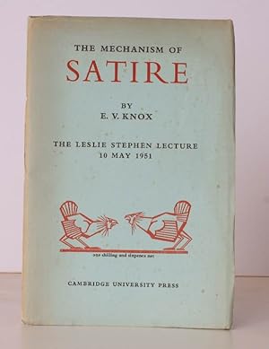 Bild des Verkufers fr The Mechanism of Satire. The Leslie Stephen Lecture 10 May 1951. BRIGHT, CRISP COPY zum Verkauf von Island Books