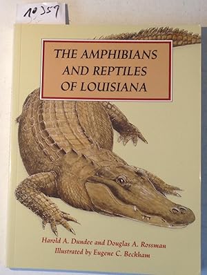 Bild des Verkufers fr The Amphibians and Reptiles of Louisiana zum Verkauf von Antiquariat Trger