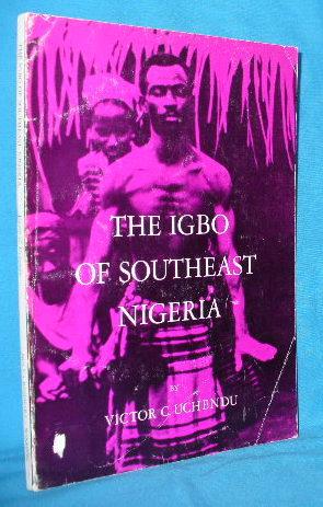 Immagine del venditore per The Igbo of Southeast Nigeria venduto da Alhambra Books