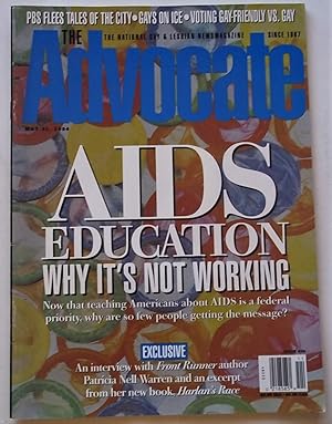 Seller image for The Advocate (Issue No. 656, May 31, 1994): The National Gay and Lesbian Newsmagazine (Magazine) (Cover Story AIDS Education: Why It's Not Working; Exclusive Interview With Patricia Nell Warren) for sale by Bloomsbury Books