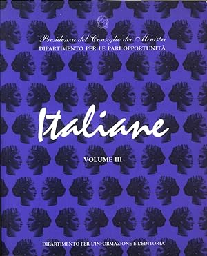 Seller image for Italiane. Dagli anni Cinquanta ad oggi. Vol.3 for sale by Libro Co. Italia Srl