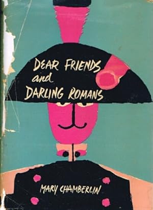 Seller image for Dear Friends and Darling Romans for sale by Round Table Books, LLC