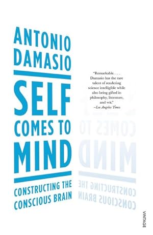 Image du vendeur pour Self Comes to Mind : Constructing the Conscious Brain mis en vente par AHA-BUCH GmbH