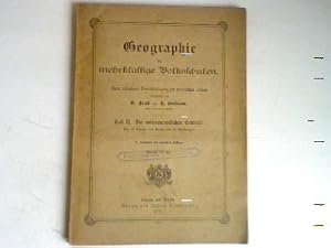 Bild des Verkufers fr Geographie fr mehrklassige Volksschulen - unter besonderer Bercksichtigung des praktischen Lebens Teil III. Die auereuropischen Erdteile. zum Verkauf von books4less (Versandantiquariat Petra Gros GmbH & Co. KG)