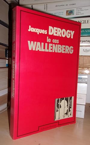 Seller image for LE CAS WALLENBERG : Enqute De Fred Kupferman et Ariane Mirachi for sale by Planet's books