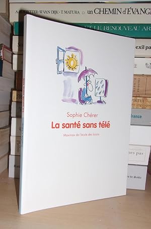 Bild des Verkufers fr LA SANTE SANS TELE zum Verkauf von Planet's books