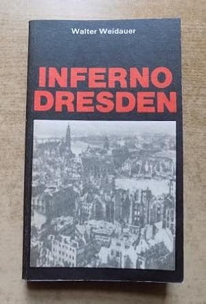 Inferno Dresden - Über Lügen und Legenden um die Aktion "Donnerschlag".