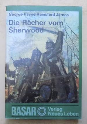 Bild des Verkufers fr Die Rcher vom Sherwood. zum Verkauf von Antiquariat BcherParadies