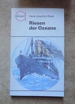 Riesen der Ozeane - Die Ära der Passagierschiffahrt.