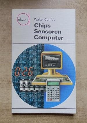 Chips, Sensoren, Computer.