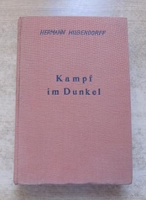 Kampf im Dunkel - Kriminalroman.