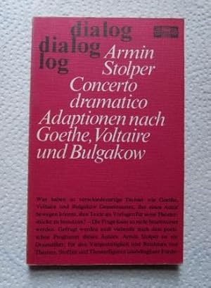 Concerto dramatico - Adaptionen nach Goethe, Voltaire und Bulgakow.
