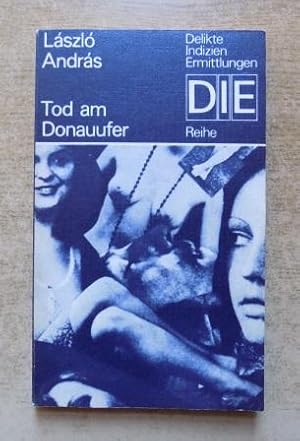 Tod am Donauufer.