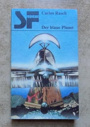 Der blaue Planet - Phantastischer Roman.