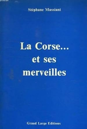 La corse.et ses merveilles