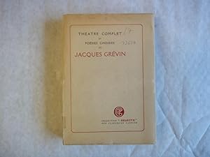 Image du vendeur pour Theatre Complet et Poesies Choises De Jacques Grevin. mis en vente par Carmarthenshire Rare Books