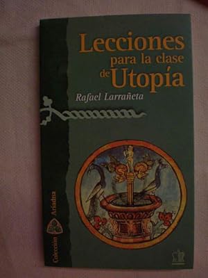 Lecciones para la clase de Utopía