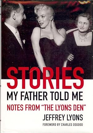Bild des Verkufers fr STORIES MY FATHER TOLD ME: NOTES FROM "THE LYONS DEN" zum Verkauf von Antic Hay Books