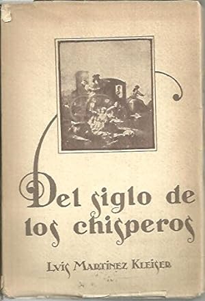 DEL SIGLO DE LOS CHISPEROS- COLECCIÓN ARTICULOS
