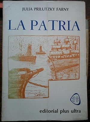 Immagine del venditore per LA PATRIA . venduto da DEL SUBURBIO  LIBROS- VENTA PARTICULAR