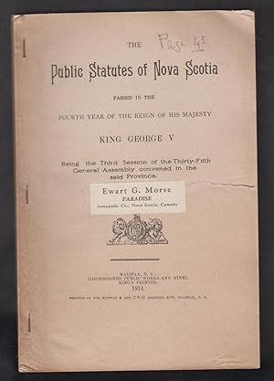 The Public Statutes of Nova Scotia Passed in the Fourth Year of the Reign of His Majesty King Geo...